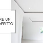 Perché realizzare un controsoffitto